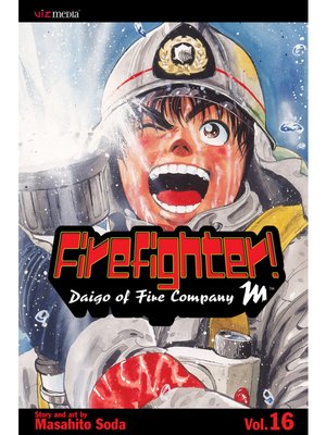 cover image of Firefighter!: Daigo of Fire Company M, Volume 16